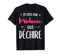 Je Suis Une Médecin Qui Déchire Cadeau Drôle Pour Médecin T-Shirt
