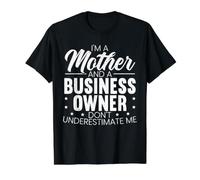Je suis Une mère et Un propriétaire d'entreprise Entrepreneur Supermom T-Shirt Graphique avec Valeur, Homme, Noir, L