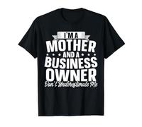 Je suis Une mère et Un propriétaire d'entreprise Entrepreneur Supermom T-Shirt Graphique avec Valeur, Homme, Noir, S