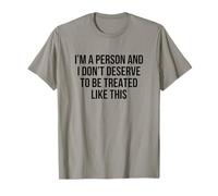 Je suis Une Personne et Je ne mérite Pas d'être traitée comme ça T-Shirt