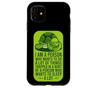 Je suis une personne qui veut faire beaucoup de choses : Sleeping Turtle Lazy Boy Coque pour iPhone 11