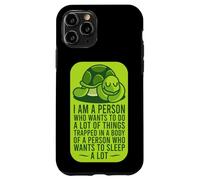 Je suis une personne qui veut faire beaucoup de choses : Sleeping Turtle Lazy Boy Coque pour iPhone 11 Pro