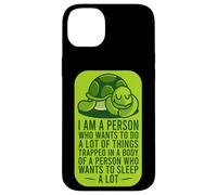 Je suis une personne qui veut faire beaucoup de choses : Sleeping Turtle Lazy Boy Coque pour iPhone 14 Plus