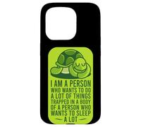 Je suis une personne qui veut faire beaucoup de choses : Sleeping Turtle Lazy Boy Coque pour iPhone 15 Pro