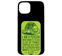 Je suis une personne qui veut faire beaucoup de choses : Sleeping Turtle Lazy Boy Coque pour iPhone 15 Plus