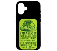 Je suis une personne qui veut faire beaucoup de choses : Sleeping Turtle Lazy Boy Coque pour iPhone 16