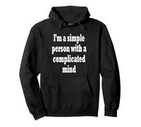 Je suis une personne simple avec un esprit compliqué Sweat à Capuche