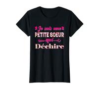 Je Suis Une Petite soeur Qui Déchire, Meilleure Petite soeur T-Shirt
