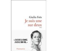 Je suis une sur deux Giulia Foïs (Auteur)