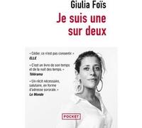 Je suis une sur deux Giulia Foïs (Auteur)