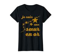 Je suis Une Sœur en Or Cadeau Frangine Famille Anniversaire T-Shirt