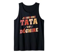 Je suis Une Tata Qui Déchire Annonce Grossesse Anniversaire Débardeur