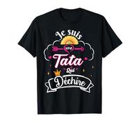 Je Suis Une Tata Qui Déchire Idée Original Drôle d'amour T-Shirt