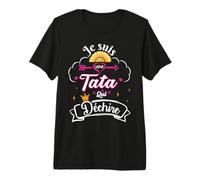 Je suis Une Tata Qui Déchire Idée Original Drôle d'amour T-Shirt Haut de Gamme