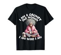 Je suis une vieille femme grincheuse Je suis qui je suis Mince patience T-Shirt