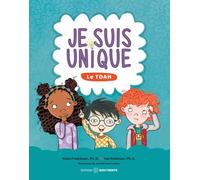 Je suis unique - Le TDAH