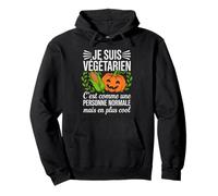 Je Suis Végétarien Plus Cool Drôle Idée Homme Végétarien Sweat à Capuche