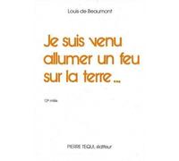 Je Suis Venu Allumer un Feu