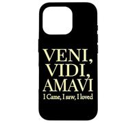 Je suis Venu, J'Ai vu, J'Ai adoré Veni, Vidi, Amavi Off Coque pour iPhone 16 Pro