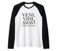 Je suis Venu, J'Ai vu, J'Ai adoré Veni, Vidi, Amavi Off Manche Raglan