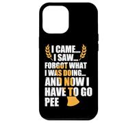 Je suis Venu, J'Ai vu, J'Ai oublié ce Que Je faisais et Maintenant Je Dois y Aller Coque pour iPhone 12 Pro Max