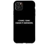 Je suis Venu. J'Ai vu. Je l'ai Rendu gênant. pour Les Gens sarcastiques Coque pour iPhone 11 Pro Max