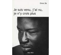 Je suis venu, j'ai vu, je n'y crois plus