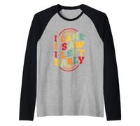 Je suis Venu. J'Ai vu. Je suis Parti tôt Manche Raglan