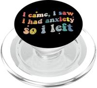 Je suis Venu, J'Ai vu Que J'avais de l'anxiété, Alors J'Ai laissé des Dictons drôles et sarcastiques PopSockets PopGrip pour MagSafe
