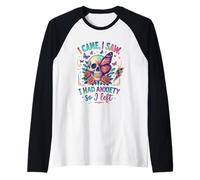 Je suis Venu, J'Ai vu Que J'avais de l'anxiété, Alors Je suis Parti Manche Raglan