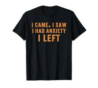 Je suis Venu, J'Ai vu Que J'avais de l'anxiété, Je suis T-Shirt