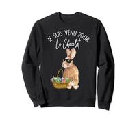 Je suis venu pour le chocolat humour pâques lièvre lunettes Sweatshirt