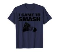 Je suis Venu pour Smash Badminton T-Shirt