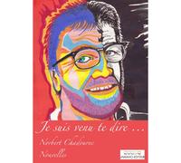 Je Suis Venu Te Dire