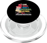 Je suis Venue, J'Ai enseigné, J'Ai Fait Une différence, fière enseignante retraitée PopSockets PopGrip pour MagSafe