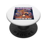Je suis Venue pour Le feu de Camp, Je suis restée pour m'amuser en Camping avec de la bière PopSockets PopGrip Adhésif