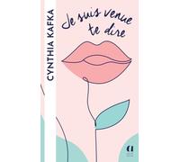 Je suis venue te dire