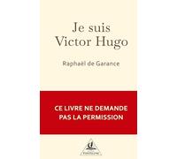Je suis Victor Hugo