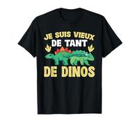 Je Suis Vieux De Tant De Dinos Dinosaure T-Shirt