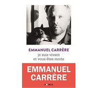 Je suis vivant et vous êtes morts