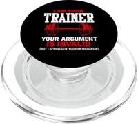 Je suis Votre entraîneur Votre Argument n'est Pas valide Fitness Coach Gym PopSockets PopGrip pour MagSafe