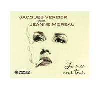 Je Suis Vous Tous / Jacques Verzier Chante Jeanne Moreau