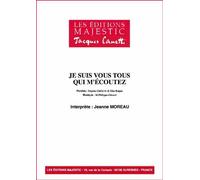 JE SUIS VOUS TOUS QUI M'ECOUTEZ