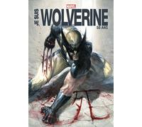 Je suis Wolverine - Edition Anniversaire 50 ans - Collectif - Panini Comics - cartonné - Comics