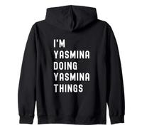 Je suis Yasmina Qui Fait des Choses à Yasmina Sweat à Capuche