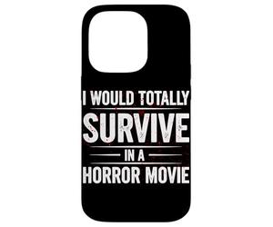 Je survivrais Totalement dans Un Film d'horreur Film d'horreur drôle Coque pour iPhone 14 Pro