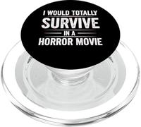 Je survivrais Totalement dans Un Film d'horreur Film d'horreur drôle PopSockets PopGrip pour MagSafe