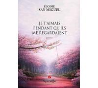 Je t’aimais pendant qu’ils me regardaient