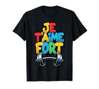 Je t’Aime Fort - t-Shirt Humour Musculation Sportif T-Shirt