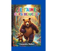Je t’aime oursi beaucoup